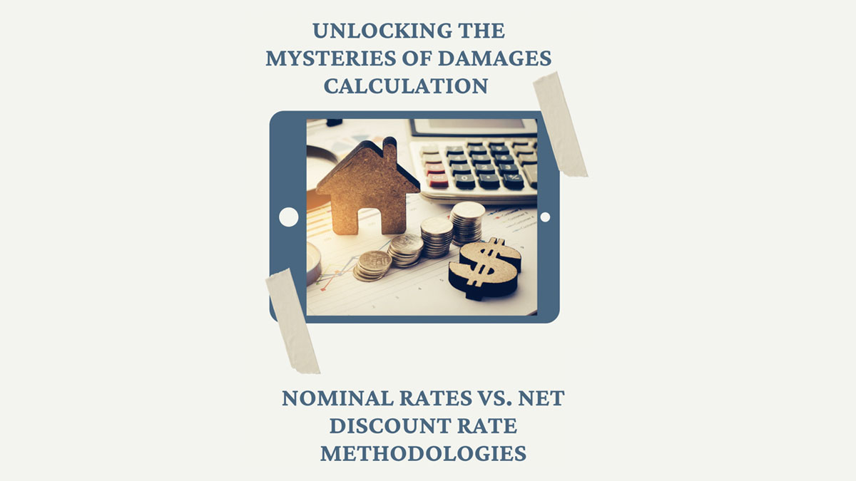 Unlocking the Mysteries of Damages Calculation Nominal Rates vs. Net